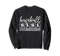 Baseball Mama Funny Baseball Sweatshirt - Graphic Print Unisex - T-Shirt, Sweatshirt, Hoodie