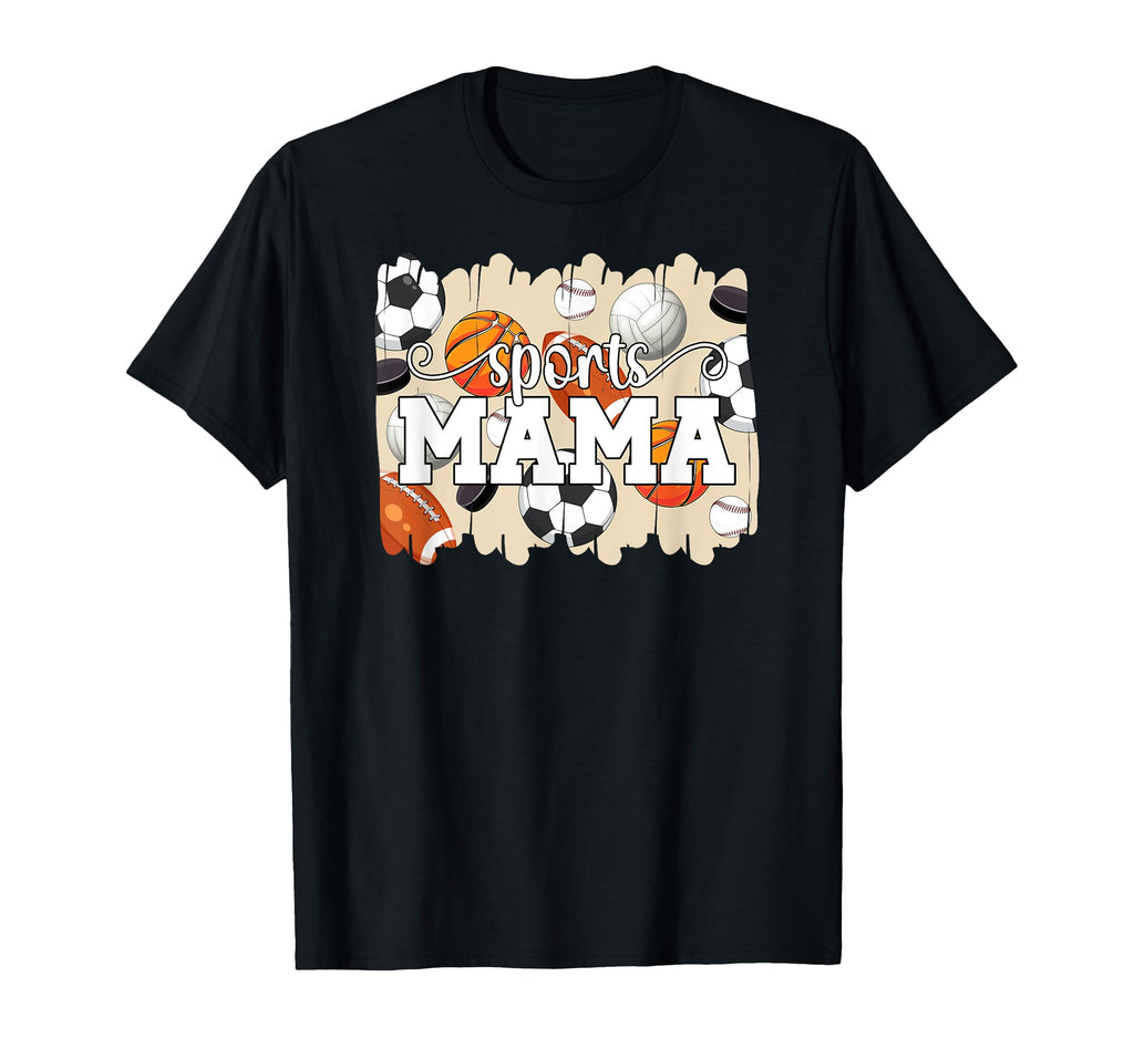 Sports Mama Sports Mom Sports Mother T-Shirt - Custom Art Print for Adults - T-Shirt, Sweatshirt, Hoodie