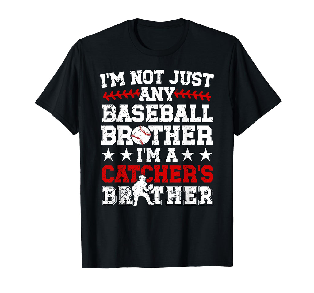 Im Baseball Catcher Brother Baseball T-Shirt - Minimalist Print Unisex - T-Shirt, Sweatshirt, Hoodie
