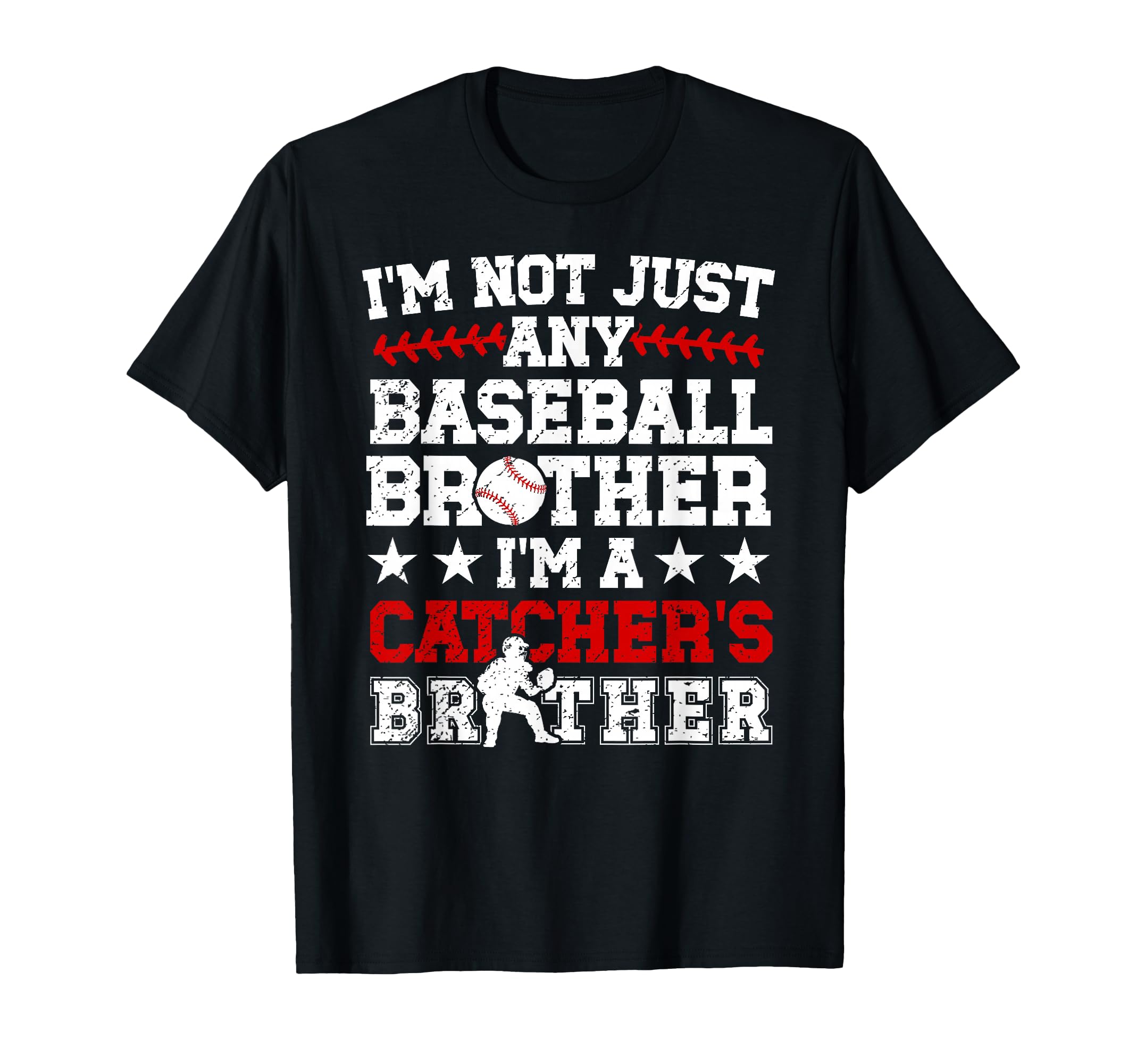 Im Baseball Catcher Brother Baseball T-Shirt - Minimalist Print Unisex - T-Shirt, Sweatshirt, Hoodie