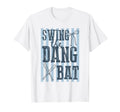 Swing Dang Bat Baseball Season T-Shirt - Fun Novelty Design for Adults - T-Shirt, Sweatshirt, Hoodie