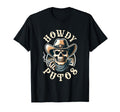 Howdy Putos Funny Skull Hola Putos T-Shirt - Trendy Graphic Men Women - T-Shirt, Sweatshirt, Hoodie