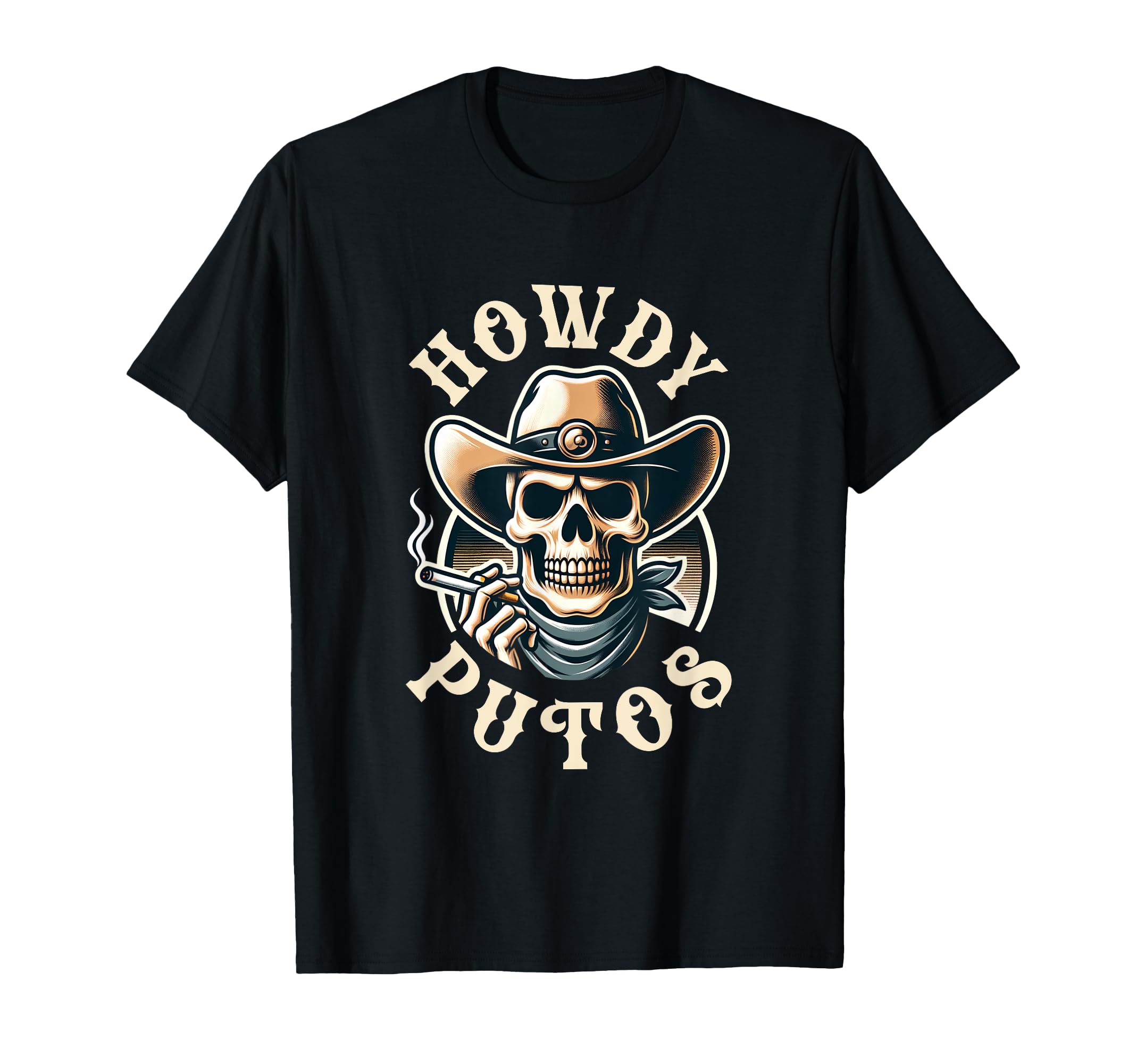 Howdy Putos Funny Skull Hola Putos T-Shirt - Trendy Graphic Men Women - T-Shirt, Sweatshirt, Hoodie