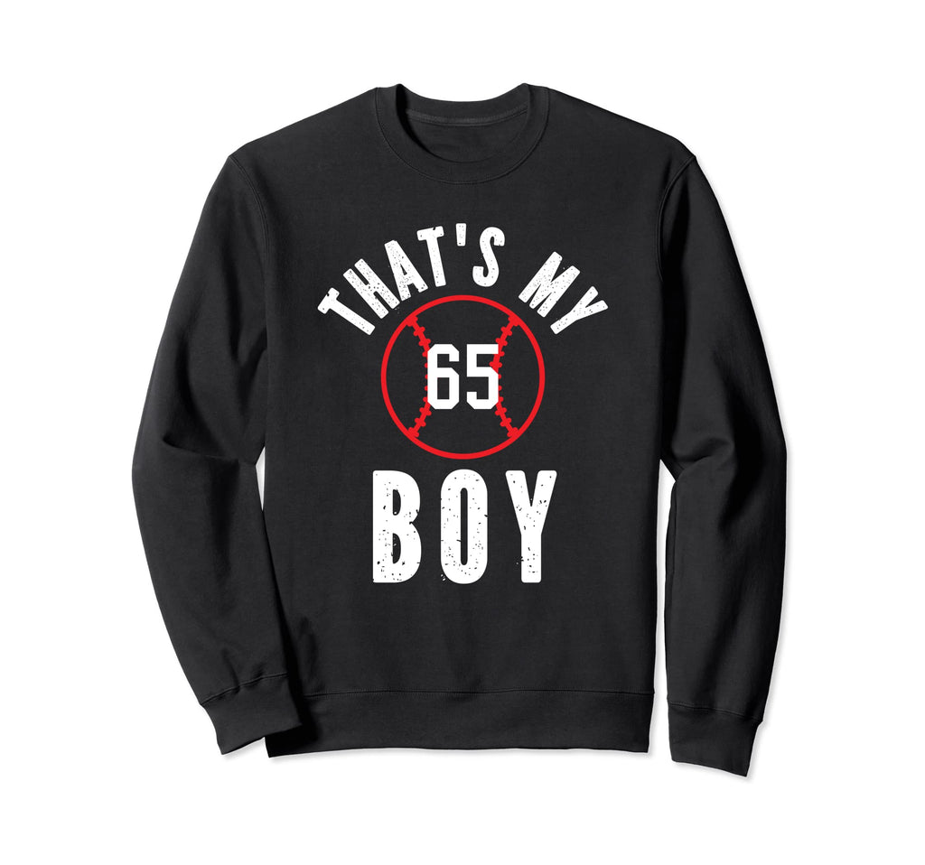 Thats My Jersey Number 65 Baseball Sweatshirt - Novelty Apparel Men Women - T-Shirt, Sweatshirt, Hoodie