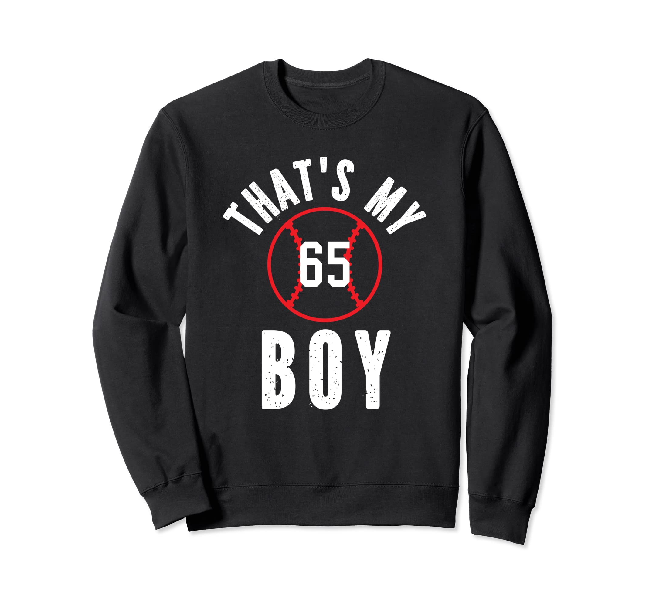 Thats My Jersey Number 65 Baseball Sweatshirt - Novelty Apparel Men Women - T-Shirt, Sweatshirt, Hoodie