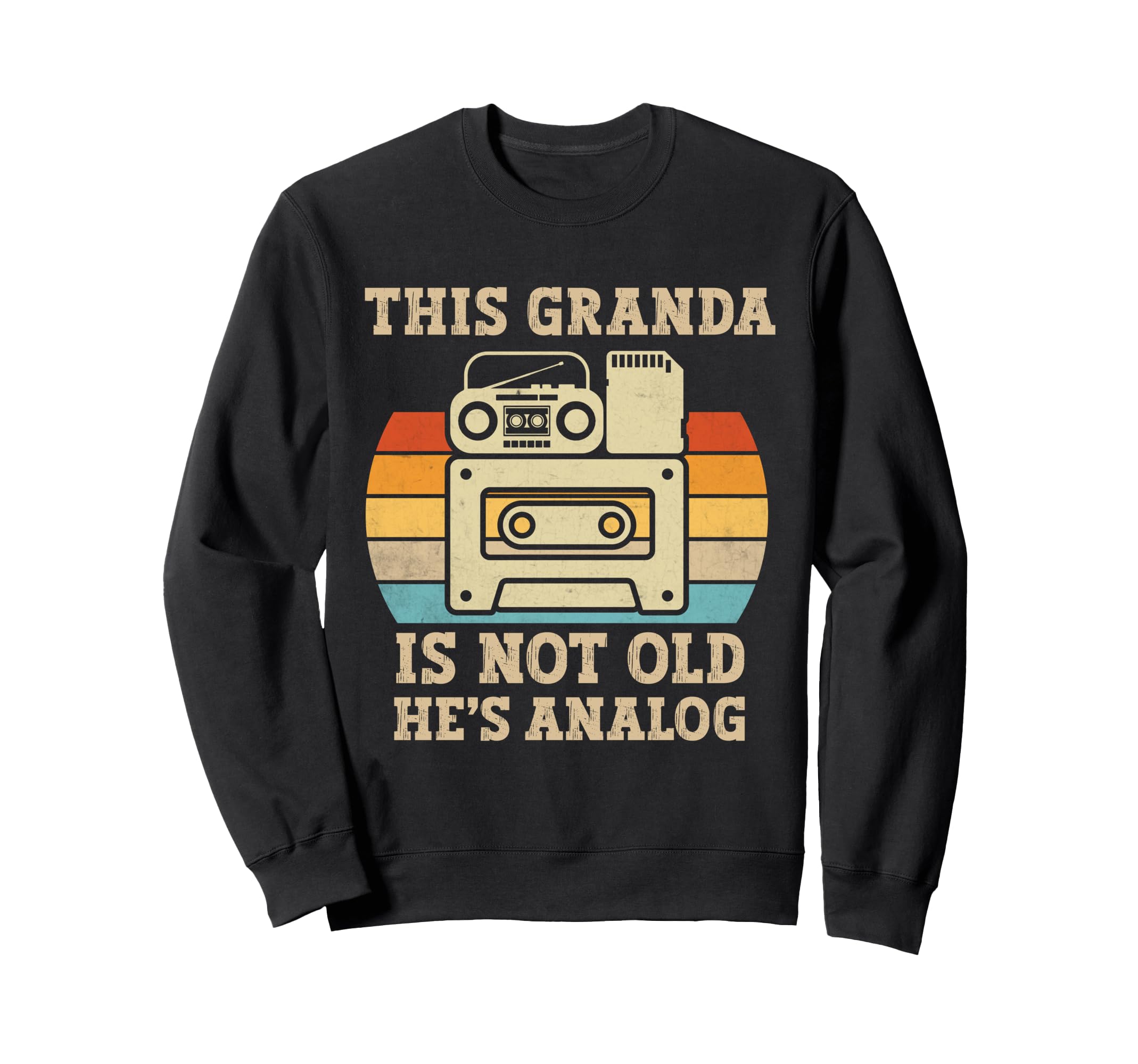 This Granda Is Not Old Hes Sweatshirt - Aesthetic Graphic for Adults - T-Shirt, Sweatshirt, Hoodie