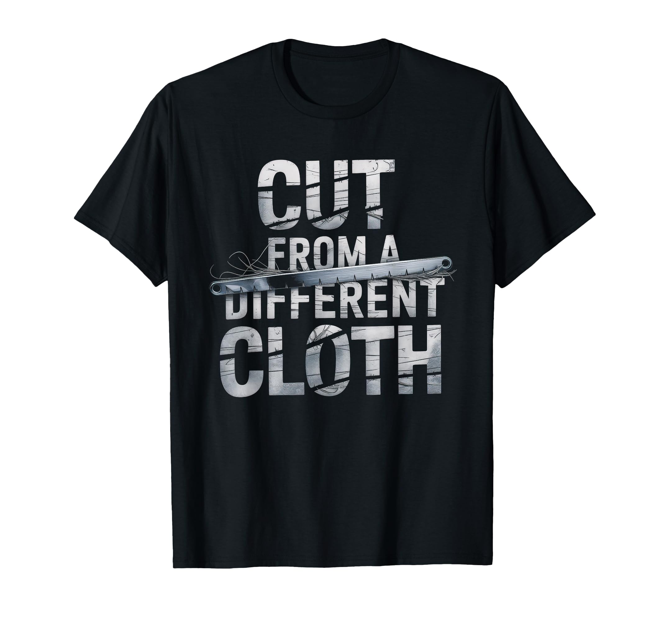 Cut From Different Cloth Urban Hip Hop T-Shirt - Streetwear Style Unisex - T-Shirt, Sweatshirt, Hoodie