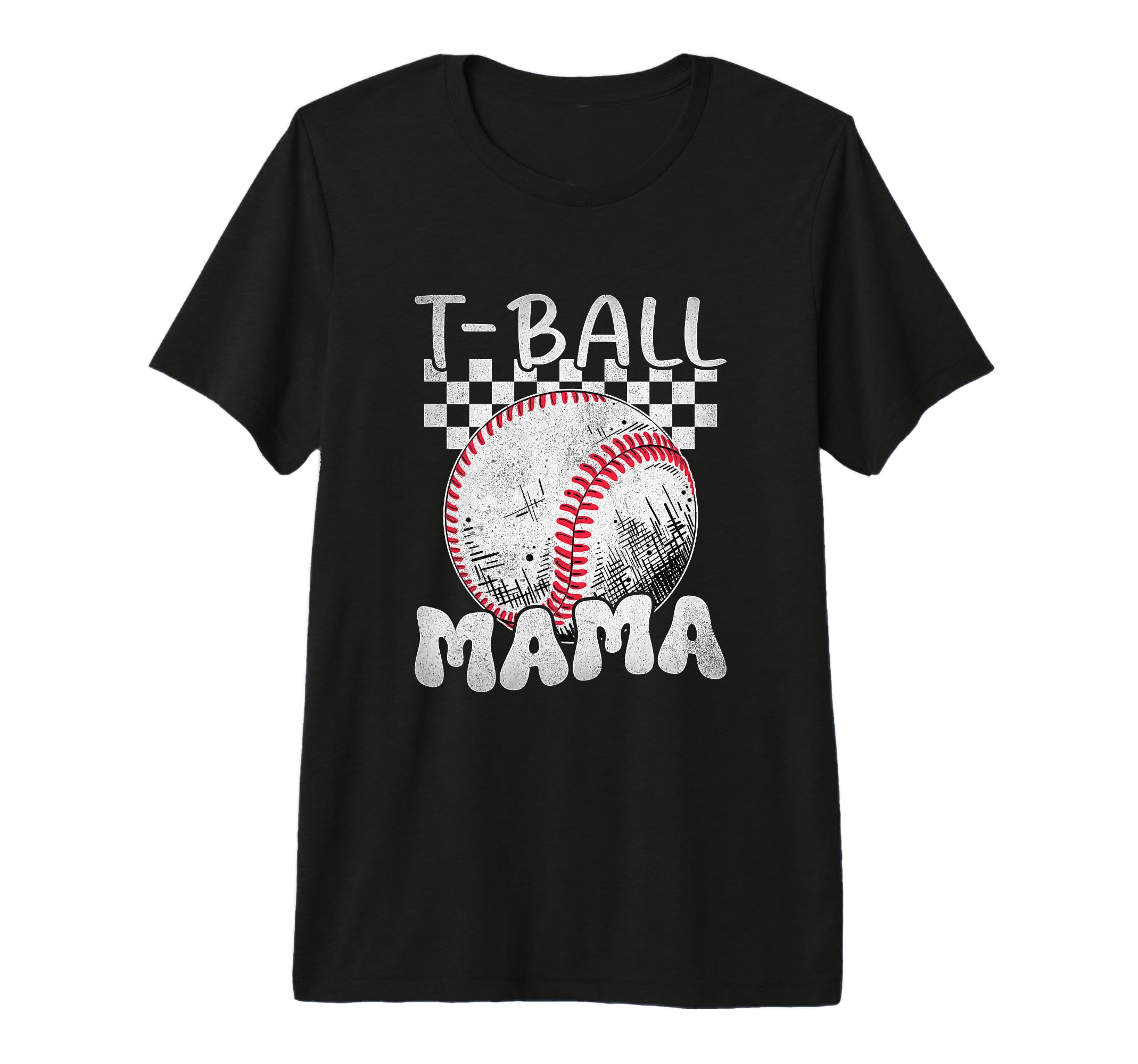 Funny T Ball Mom Softball Ball Mama T-Shirt - Casual Everyday Wear Unisex - T-Shirt, Sweatshirt, Hoodie