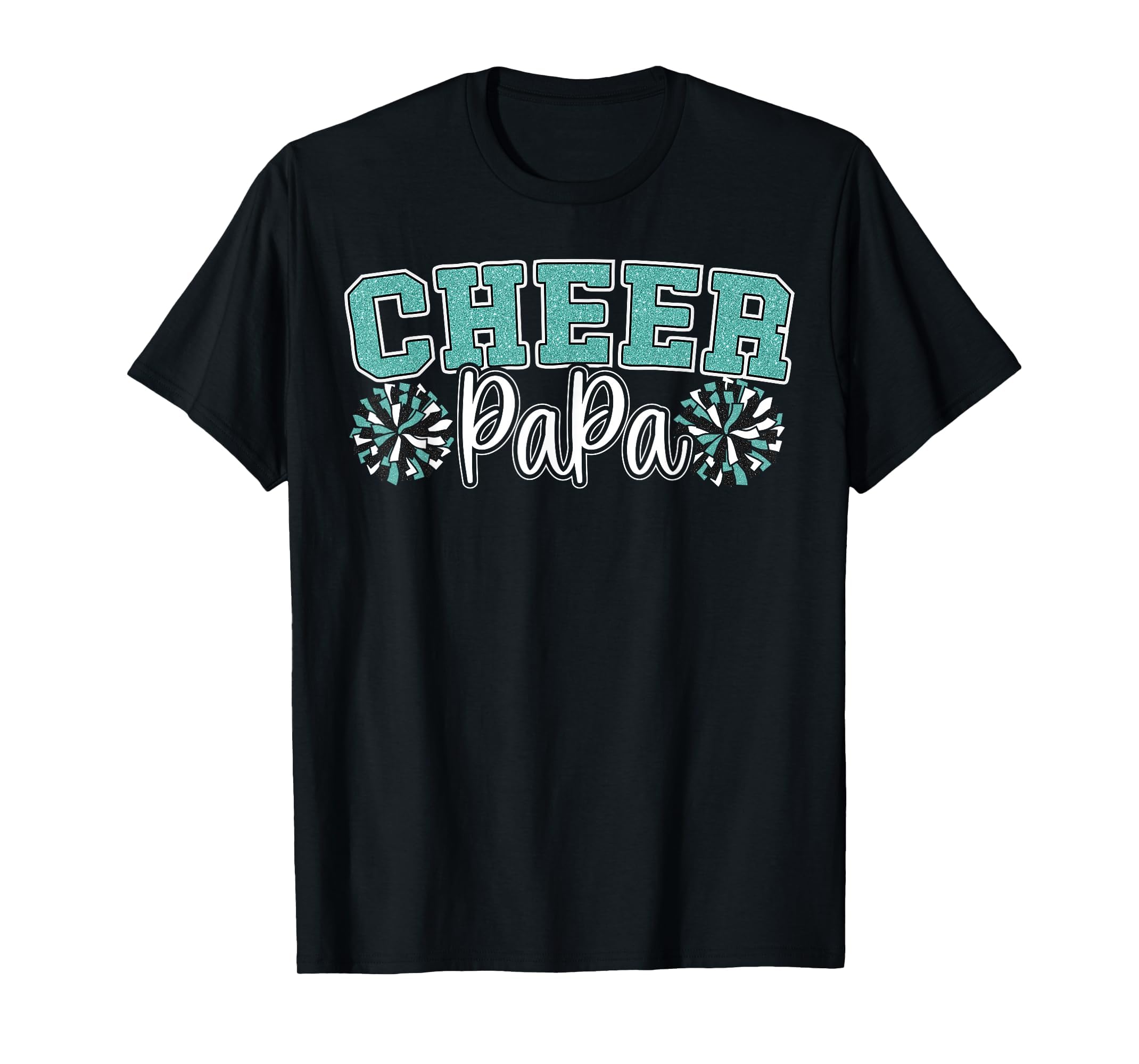 Cheer Papa My Favorite Cheerleader T-Shirt - Trendy Graphic for Adults - T-Shirt, Sweatshirt, Hoodie