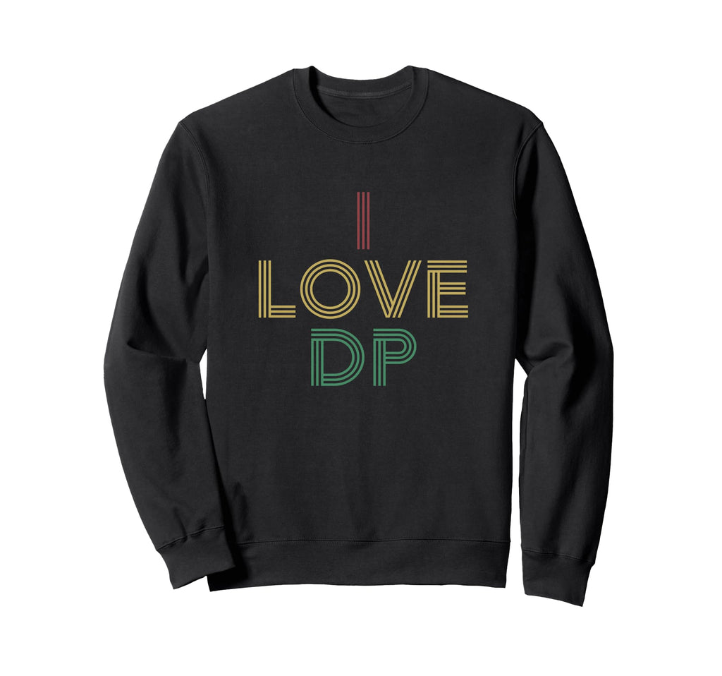I Love Dp Distressed 70S Sweatshirt - Graphic Print Men Women - T-Shirt, Sweatshirt, Hoodie