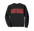 Saint Helena Ca California Varsity Sweatshirt - Unique Graphic Men Women - T-Shirt, Sweatshirt, Hoodie