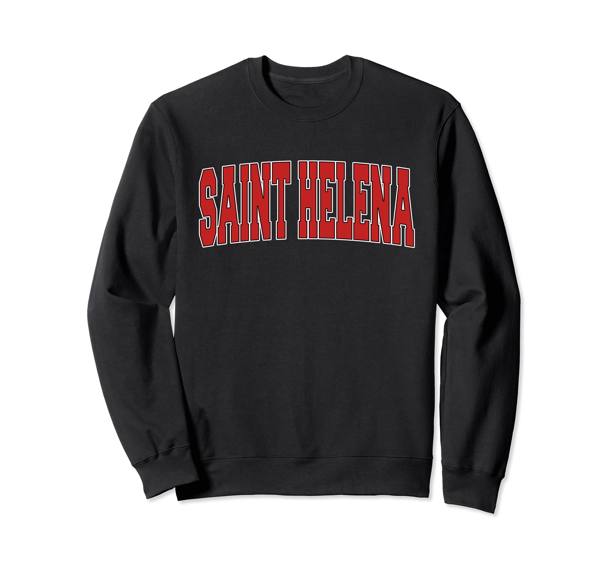 Saint Helena Ca California Varsity Sweatshirt - Unique Graphic Men Women - T-Shirt, Sweatshirt, Hoodie
