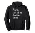 Cameraman Video Film Camera Hoodie - Casual Everyday Wear Men Women - T-Shirt, Sweatshirt, Hoodie