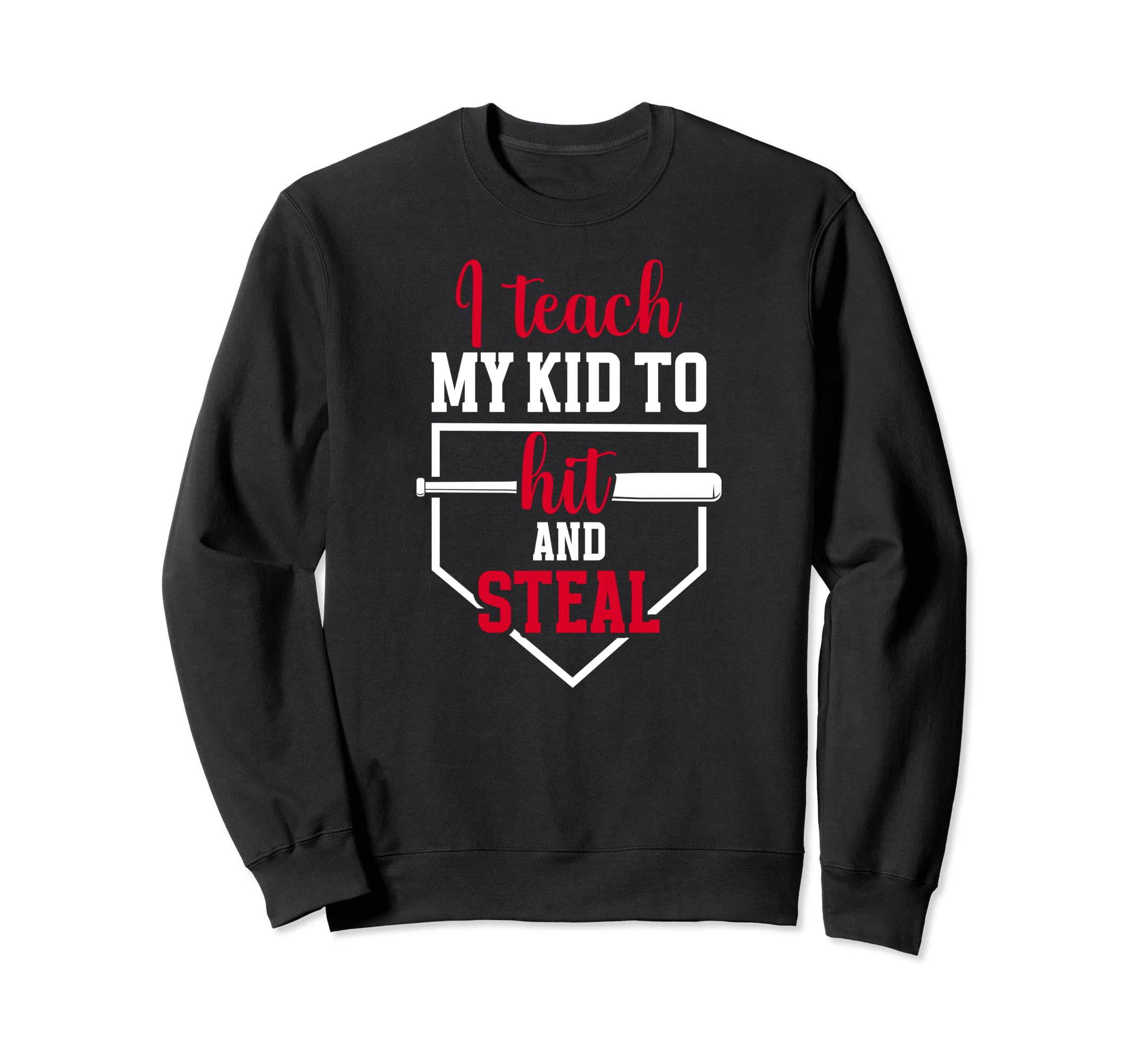 Hit And Steal Baseball Mom Baseball Sweatshirt - Unique Graphic Unisex - T-Shirt, Sweatshirt, Hoodie