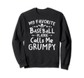 My Favorite Baseball Player Calls Sweatshirt - Minimalist Print for Adults - T-Shirt, Sweatshirt, Hoodie