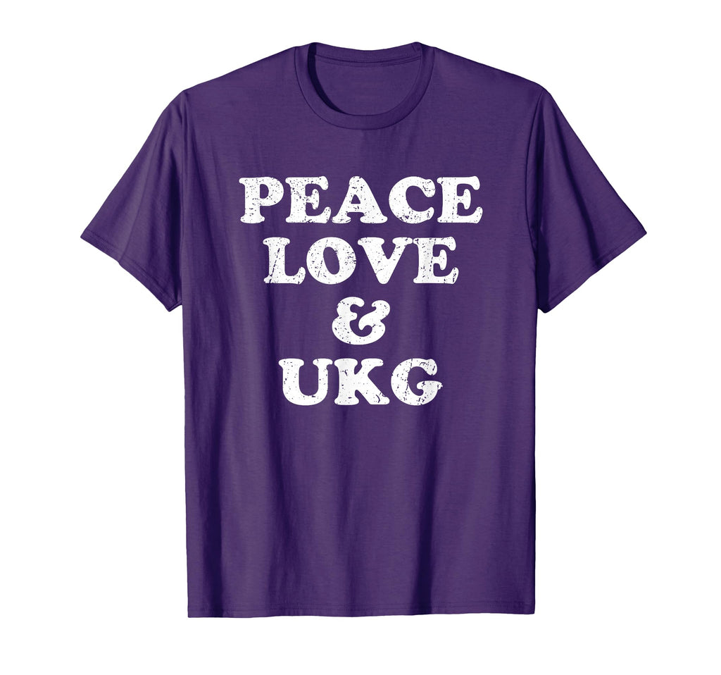 Uk Garage Peace Love Ukg T-Shirt - Streetwear Style Unisex - T-Shirt, Sweatshirt, Hoodie
