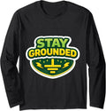 Stay Grounded Funny Electrician Pun Wordplay Merch - Adult & Kids T-Shirts, Sweatshirts & Hoodies apparel design preview 1