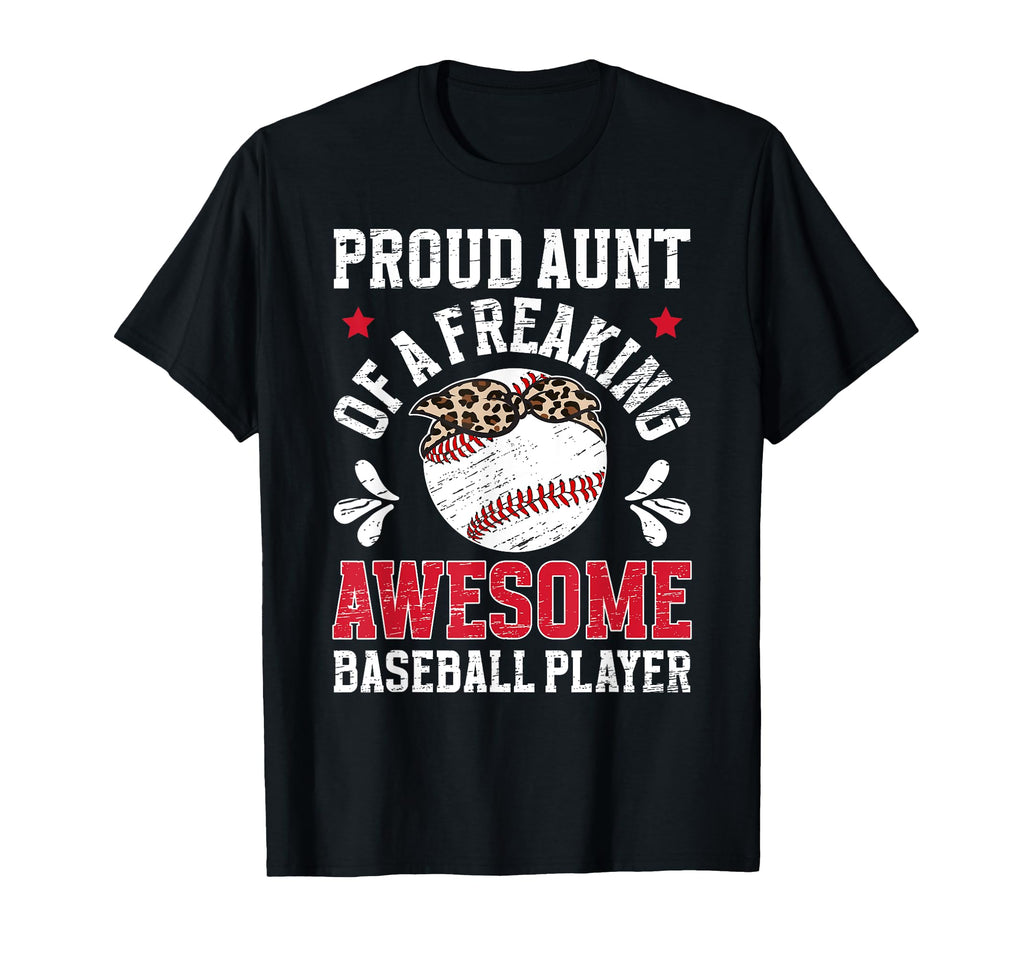 Proud Aunt Baseball Player Auntie Baseball T-Shirt - Graphic Print Unisex - T-Shirt, Sweatshirt, Hoodie