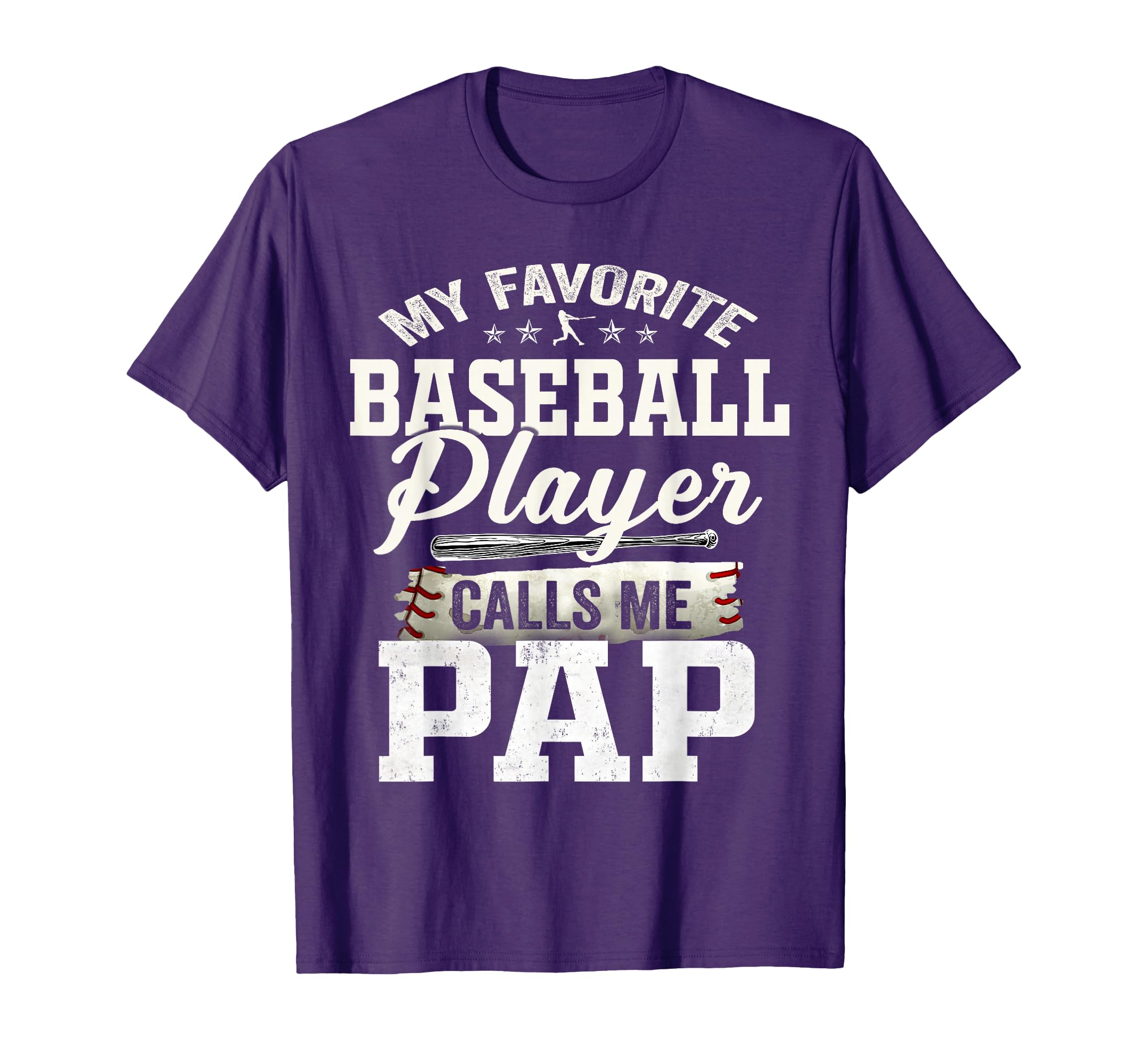 My Favorite Baseball Player Calls Me Pap T-Shirt - Novelty Apparel Unisex - T-Shirt, Sweatshirt, Hoodie