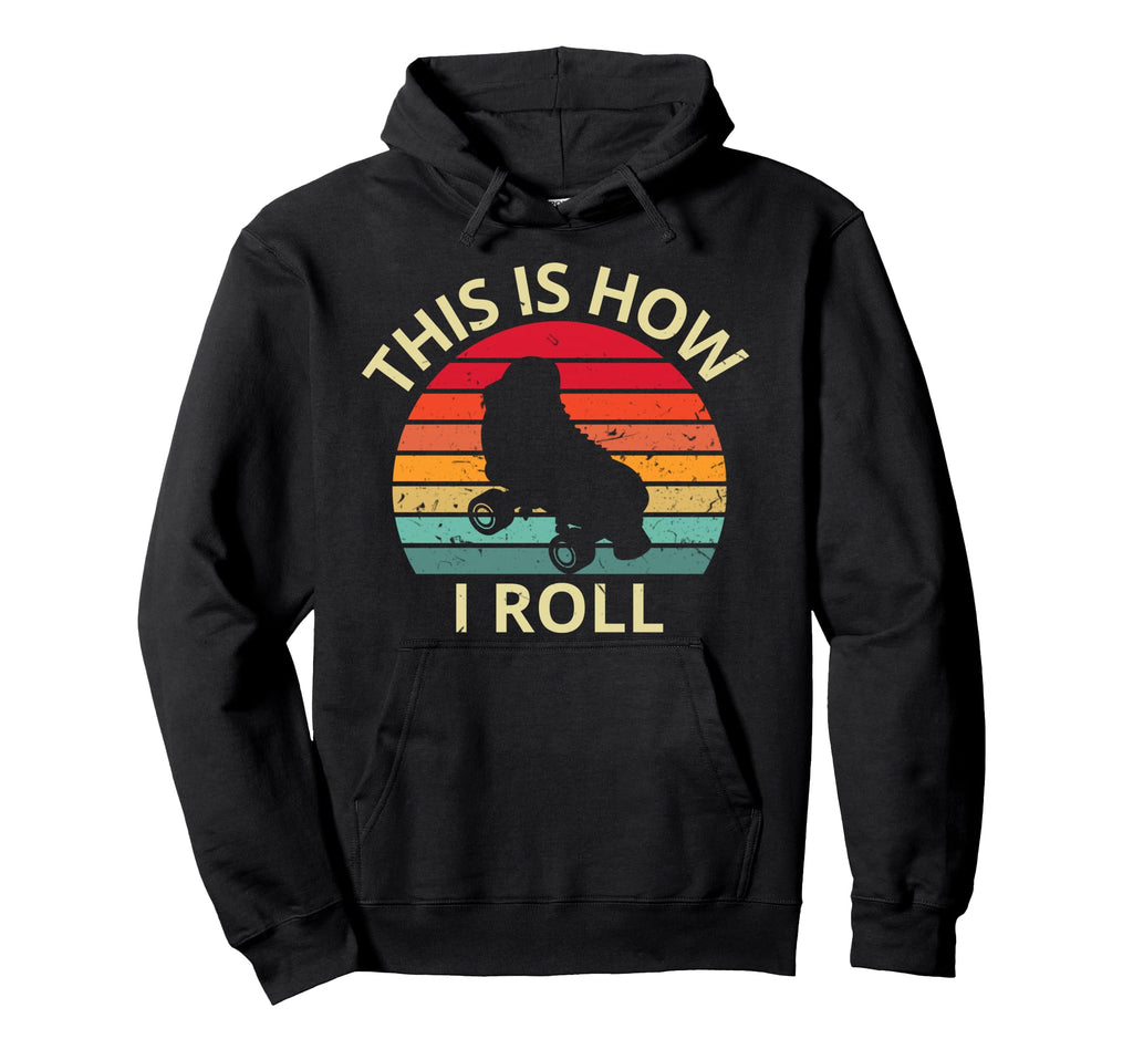 Sunset This Is How I Roll Skater Hoodie - Casual Everyday Wear Unisex - T-Shirt, Sweatshirt, Hoodie