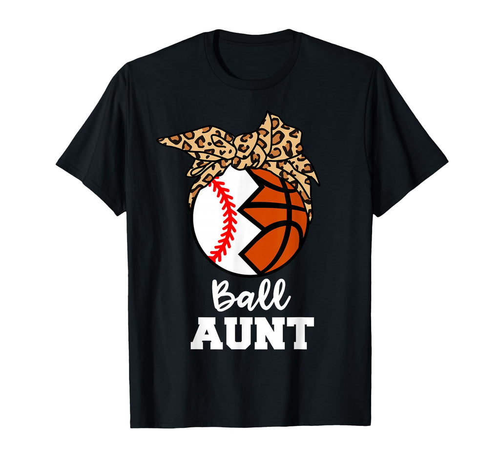 Ball Aunt Funny Baseball Basketball T-Shirt - Minimalist Print for Adults - T-Shirt, Sweatshirt, Hoodie