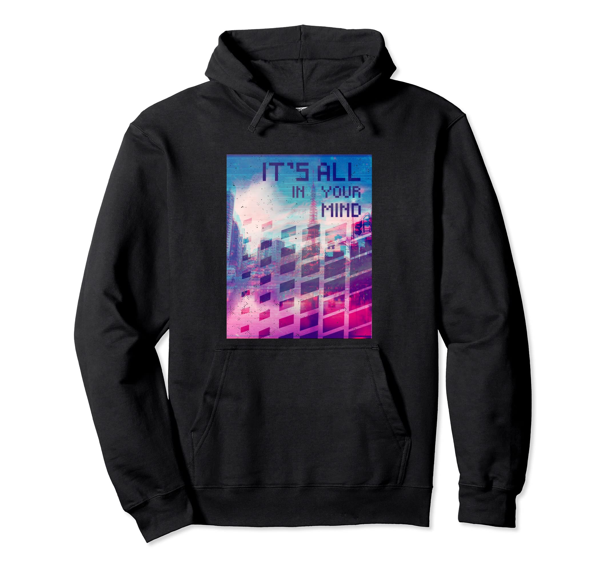 Its All Your Mind Vaporwave Aesthetic Hoodie - Casual Everyday Wear Unisex - T-Shirt, Sweatshirt, Hoodie