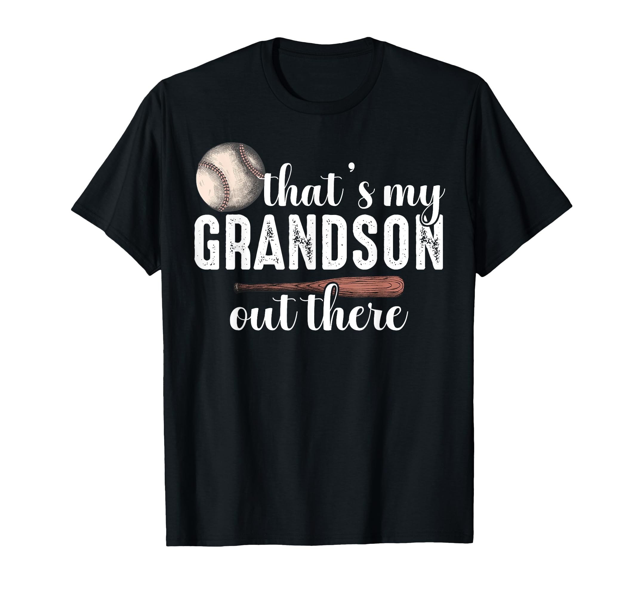 Thats My Grandson Out There Proud T-Shirt - Minimalist Print for Adults - T-Shirt, Sweatshirt, Hoodie
