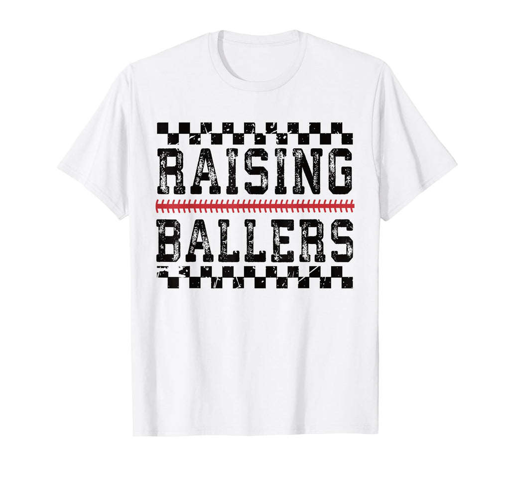 Raising Ballers Baseball Mom Sports T-Shirt - Novelty Apparel Men Women - T-Shirt, Sweatshirt, Hoodie