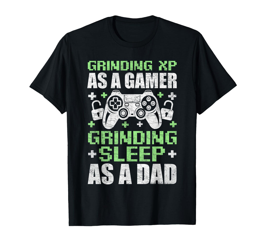Gaming Dad Fathers Day Grinding Xp As T-Shirt - Novelty Apparel for Adults - T-Shirt, Sweatshirt, Hoodie