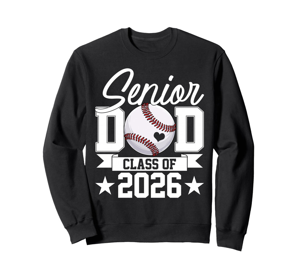Senior Dad Class 2026 Graduate Sweatshirt - Streetwear Style for Adults - T-Shirt, Sweatshirt, Hoodie