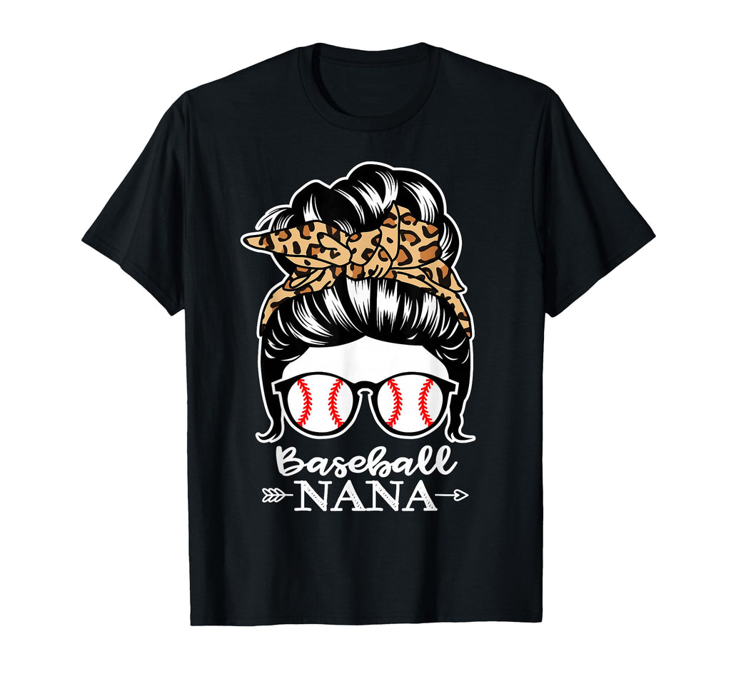 Baseball Nana Messy Bun Hair Funny Baseball T-Shirt - Graphic Print Unisex - T-Shirt, Sweatshirt, Hoodie