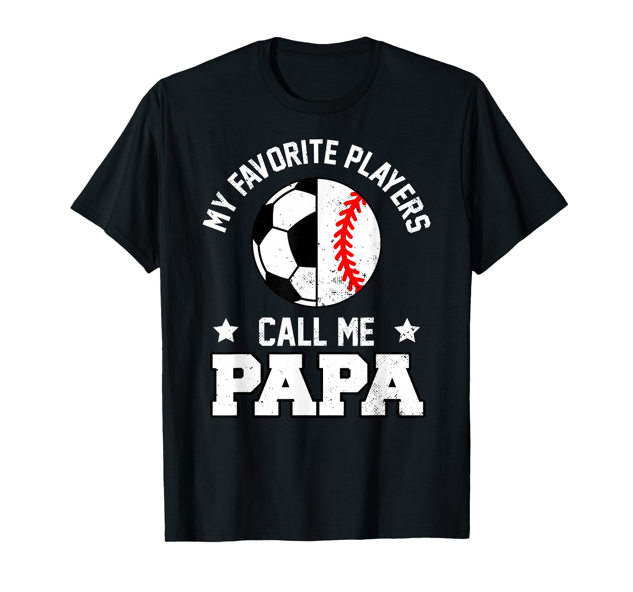 My Favorites Soccer Baseball Players T-Shirt - Fun Novelty Design Unisex - T-Shirt, Sweatshirt, Hoodie