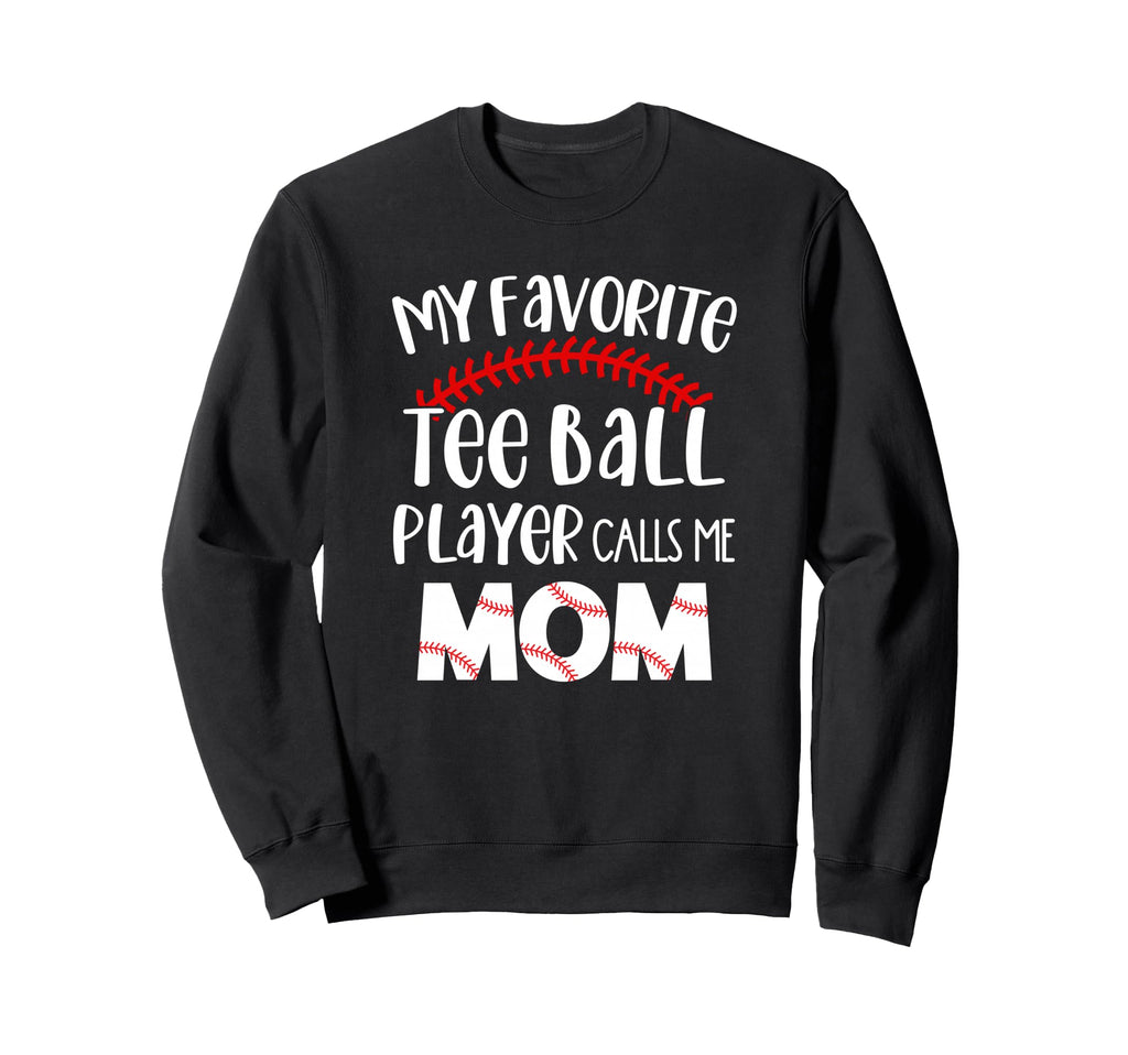 My Favorite Ball Player Calls Sweatshirt - Casual Everyday Wear for Adults - T-Shirt, Sweatshirt, Hoodie