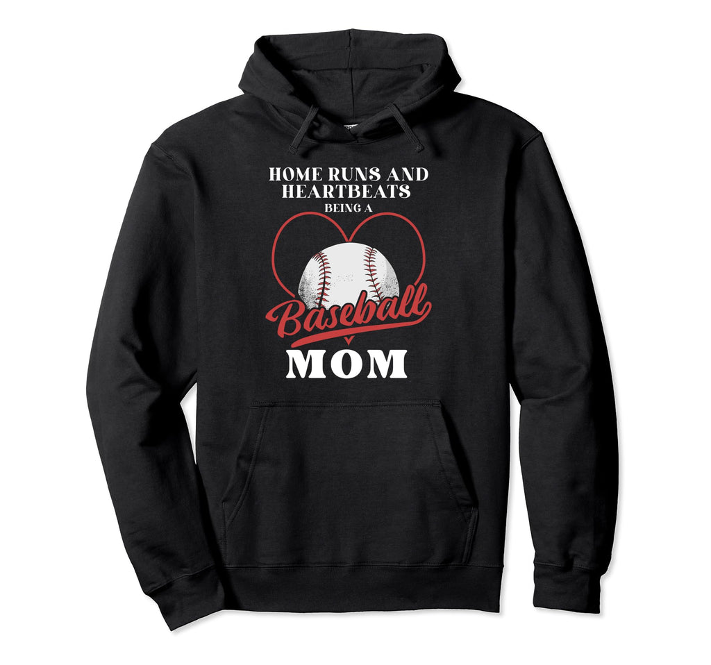 Home Runs And Heartbeats Being Hoodie - Novelty Apparel for Adults - T-Shirt, Sweatshirt, Hoodie