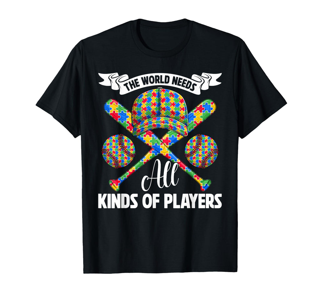 World Needs All Kinds Players Autism T-Shirt - Novelty Apparel Men Women - T-Shirt, Sweatshirt, Hoodie