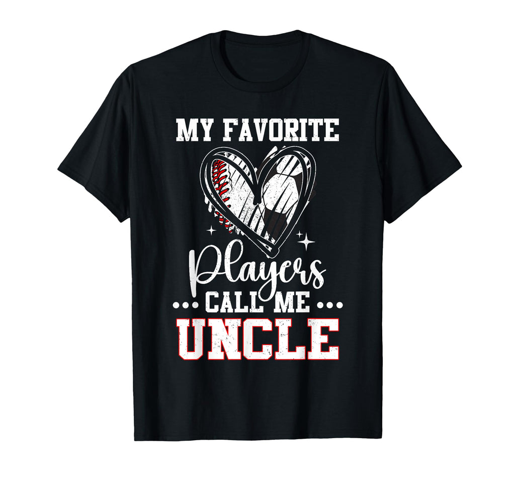 My Favorite Baseball Soccer Players T-Shirt - Streetwear Style Men Women - T-Shirt, Sweatshirt, Hoodie