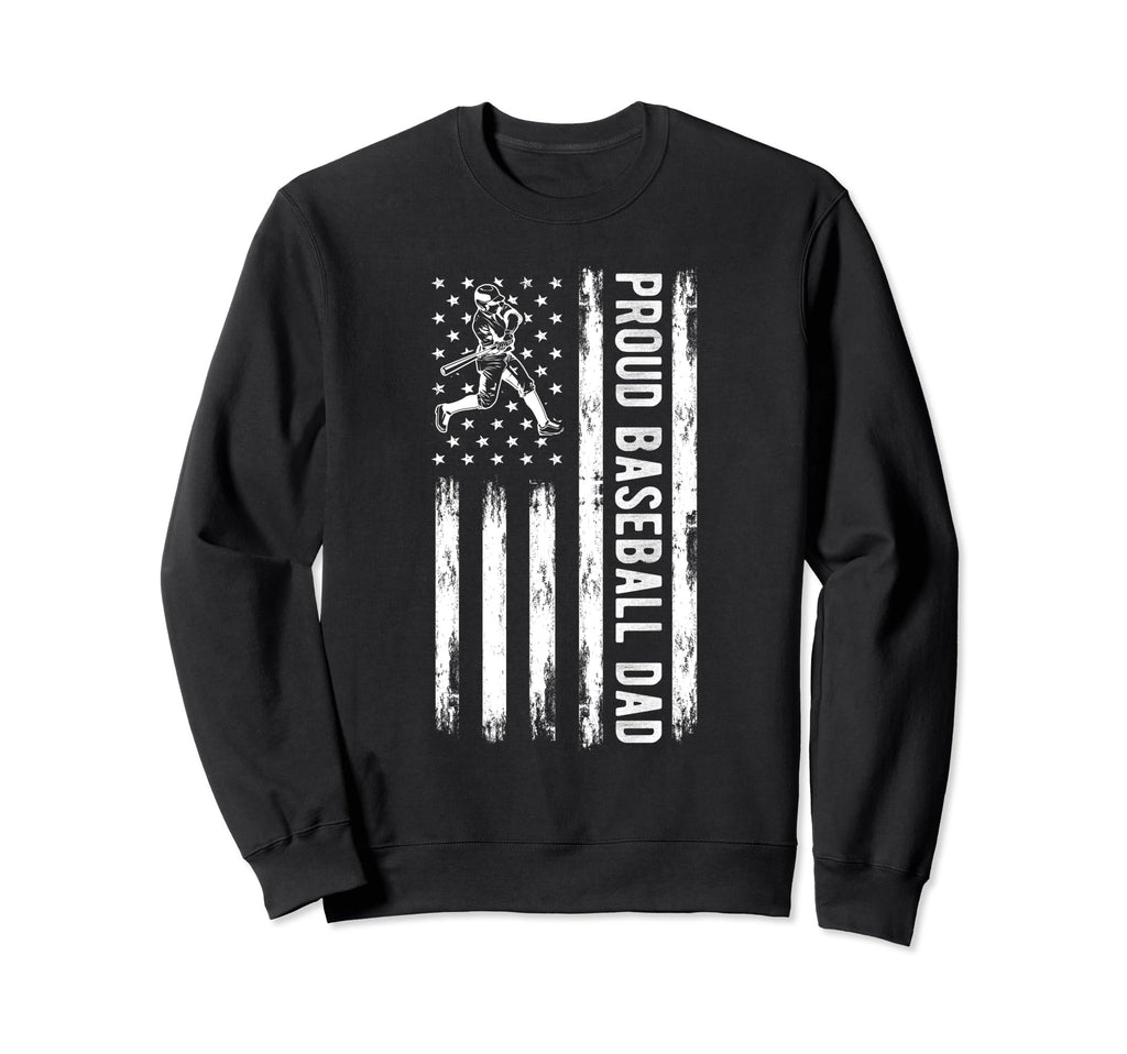 Proud Baseball Dad Family Team Sweatshirt - Aesthetic Graphic Men Women - T-Shirt, Sweatshirt, Hoodie