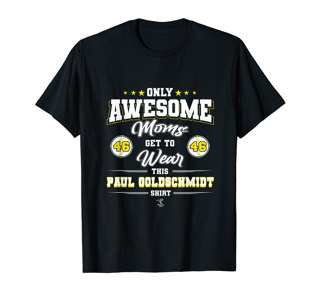 Paul Goldschmidt Awesome Moms T-Shirt - Trendy Graphic Men Women - T-Shirt, Sweatshirt, Hoodie