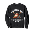 Softball Dad Like Baseball Dad But Sweatshirt - Custom Art Print Unisex - T-Shirt, Sweatshirt, Hoodie