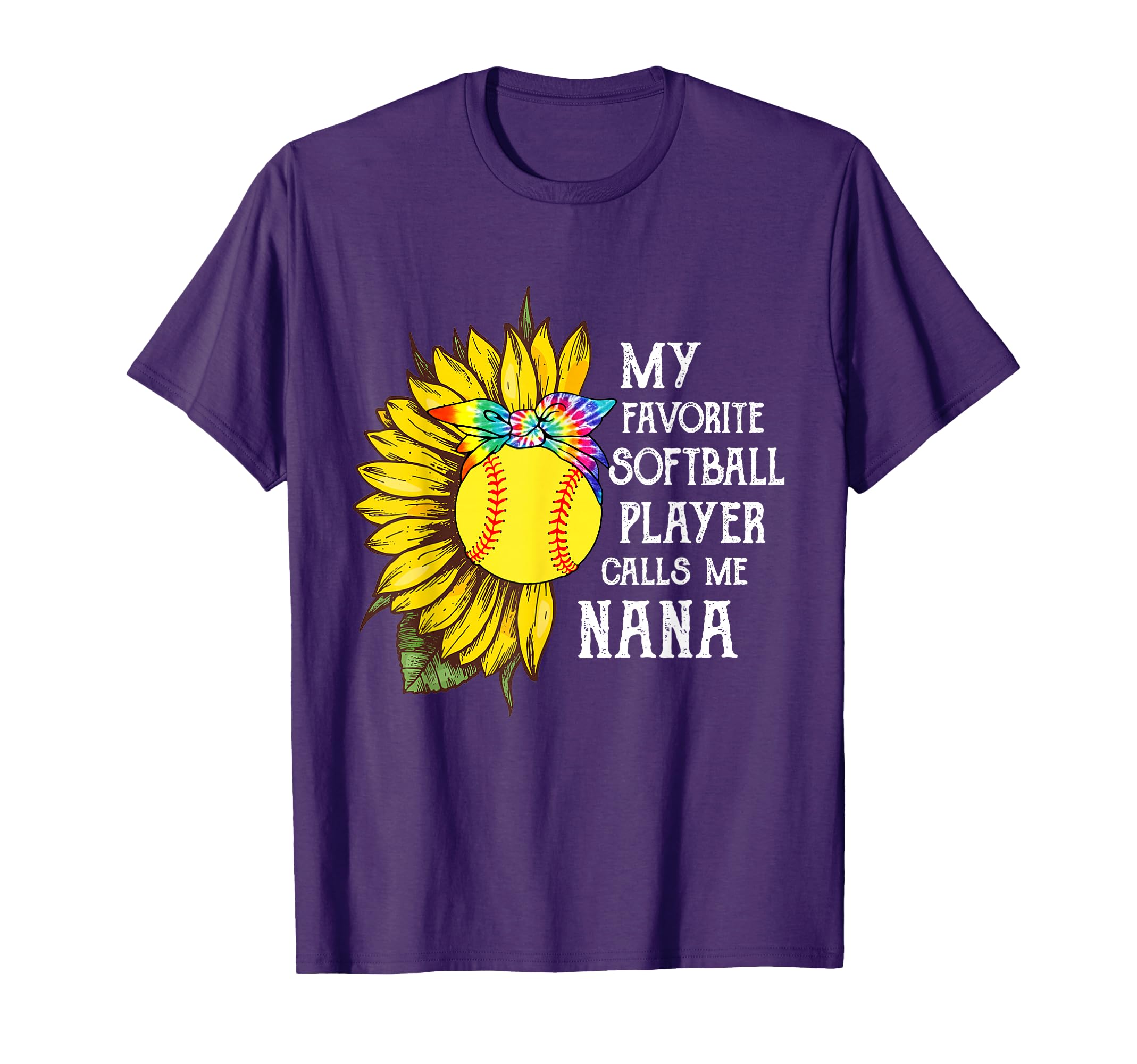 My Favorite Softball Player Calls Me Nana T-Shirt - Graphic Print Unisex - T-Shirt, Sweatshirt, Hoodie