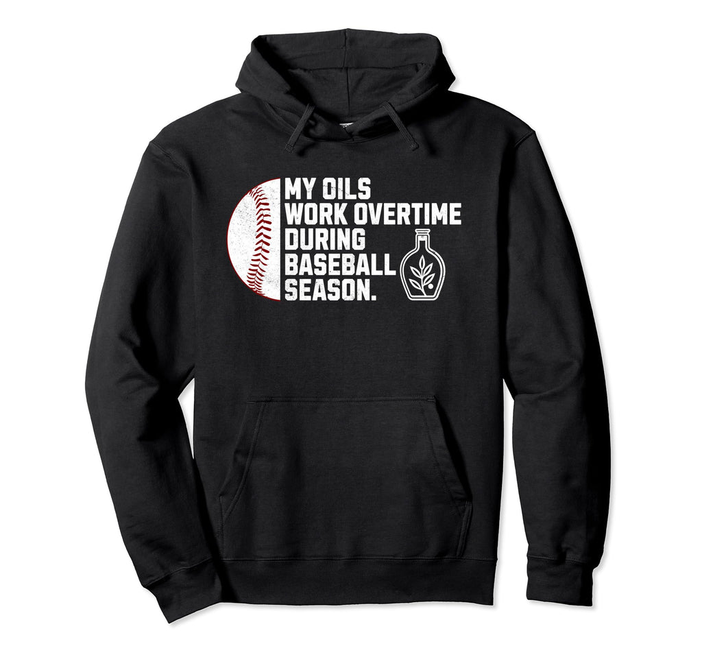 Busy Baseball Mom Oils Meme Oily Hoodie - Fun Novelty Design for Adults - T-Shirt, Sweatshirt, Hoodie