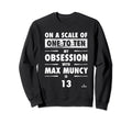 Max Muncy Obsession Los Angeles Sweatshirt - Trendy Graphic Unisex - T-Shirt, Sweatshirt, Hoodie