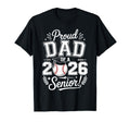 Proud Dad 2026 Senior Baseball T-Shirt - Unique Graphic for Adults - T-Shirt, Sweatshirt, Hoodie