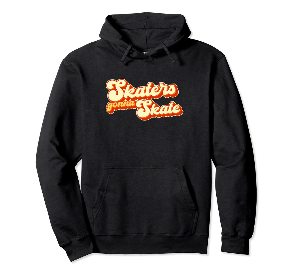 Roller Derby Skaters Gonna Skate Hoodie - Fun Novelty Design for Adults - T-Shirt, Sweatshirt, Hoodie