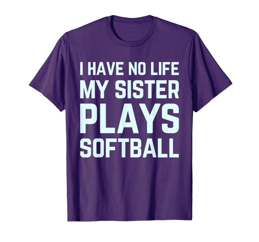 I Have No Life My Sister Plays T-Shirt - Fun Novelty Design for Adults - T-Shirt, Sweatshirt, Hoodie