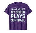 I Have No Life My Sister Plays T-Shirt - Fun Novelty Design for Adults - T-Shirt, Sweatshirt, Hoodie