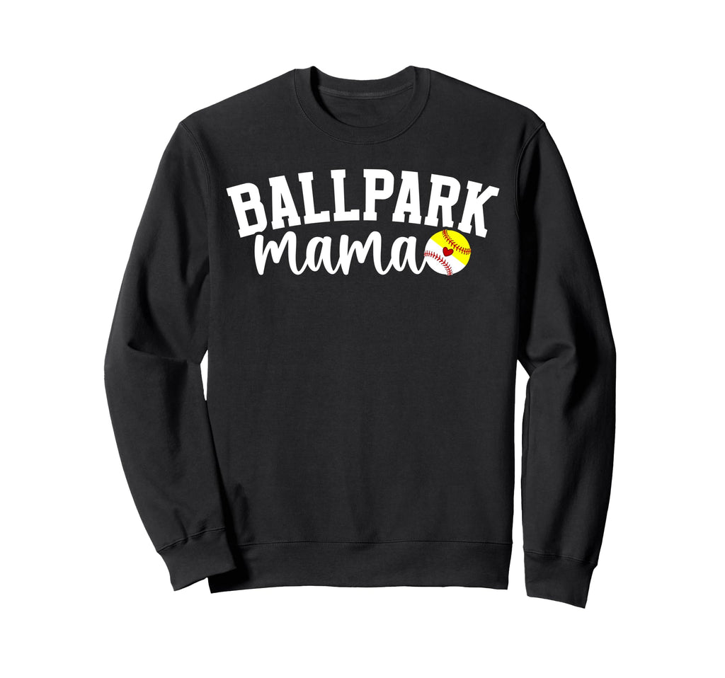 Ballpark Mama Softball Baseball Mom Sweatshirt - Trendy Graphic for Adults - T-Shirt, Sweatshirt, Hoodie