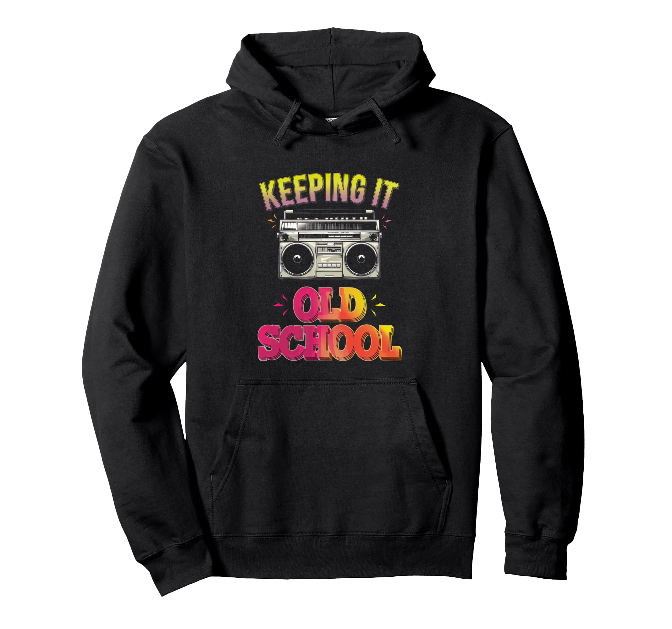 Keeping It Old School Hip Hop Old School Hoodie - Graphic Print Men Women - T-Shirt, Sweatshirt, Hoodie