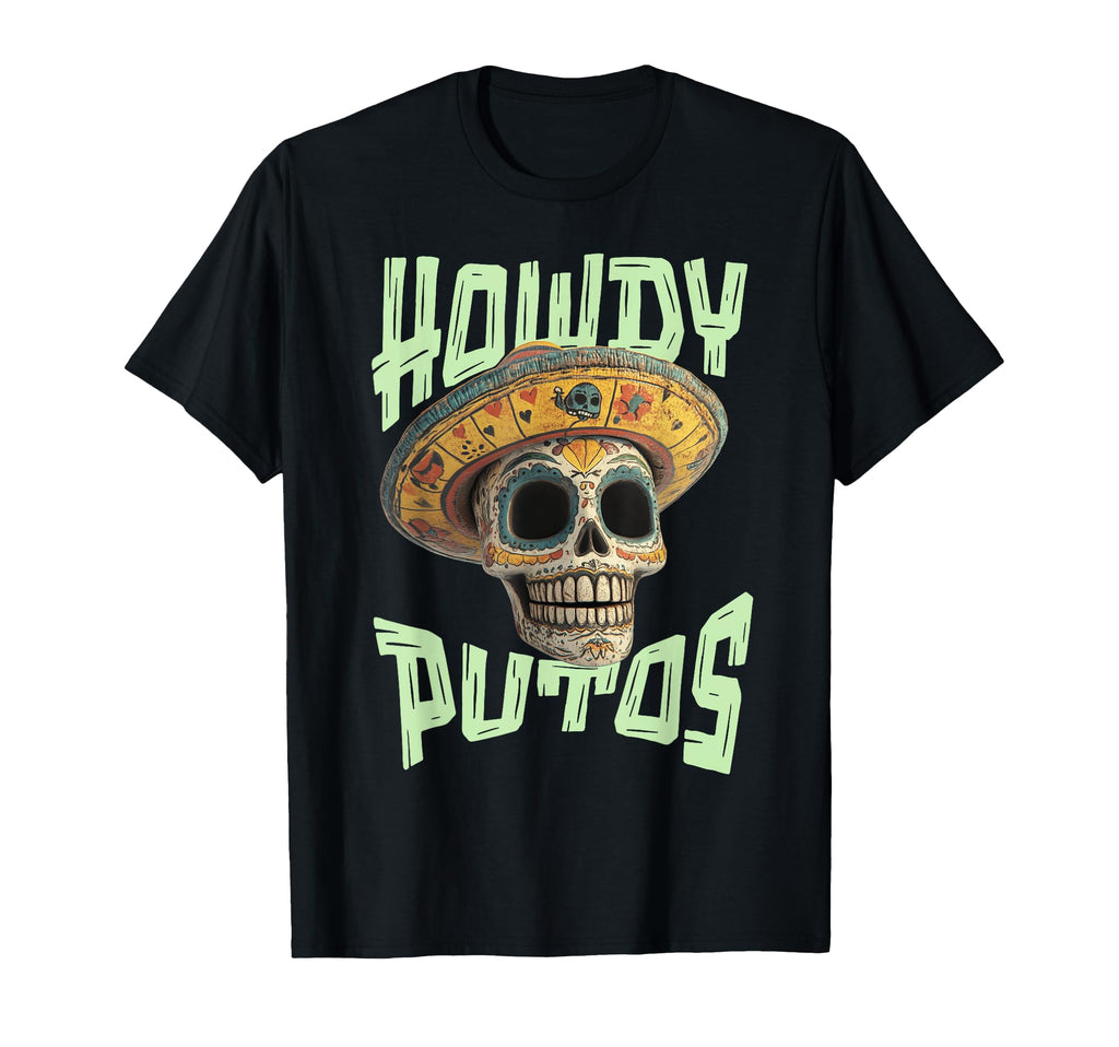 Howdy Putos Funny Wild Western Cowboy T-Shirt - Minimalist Print Men Women - T-Shirt, Sweatshirt, Hoodie