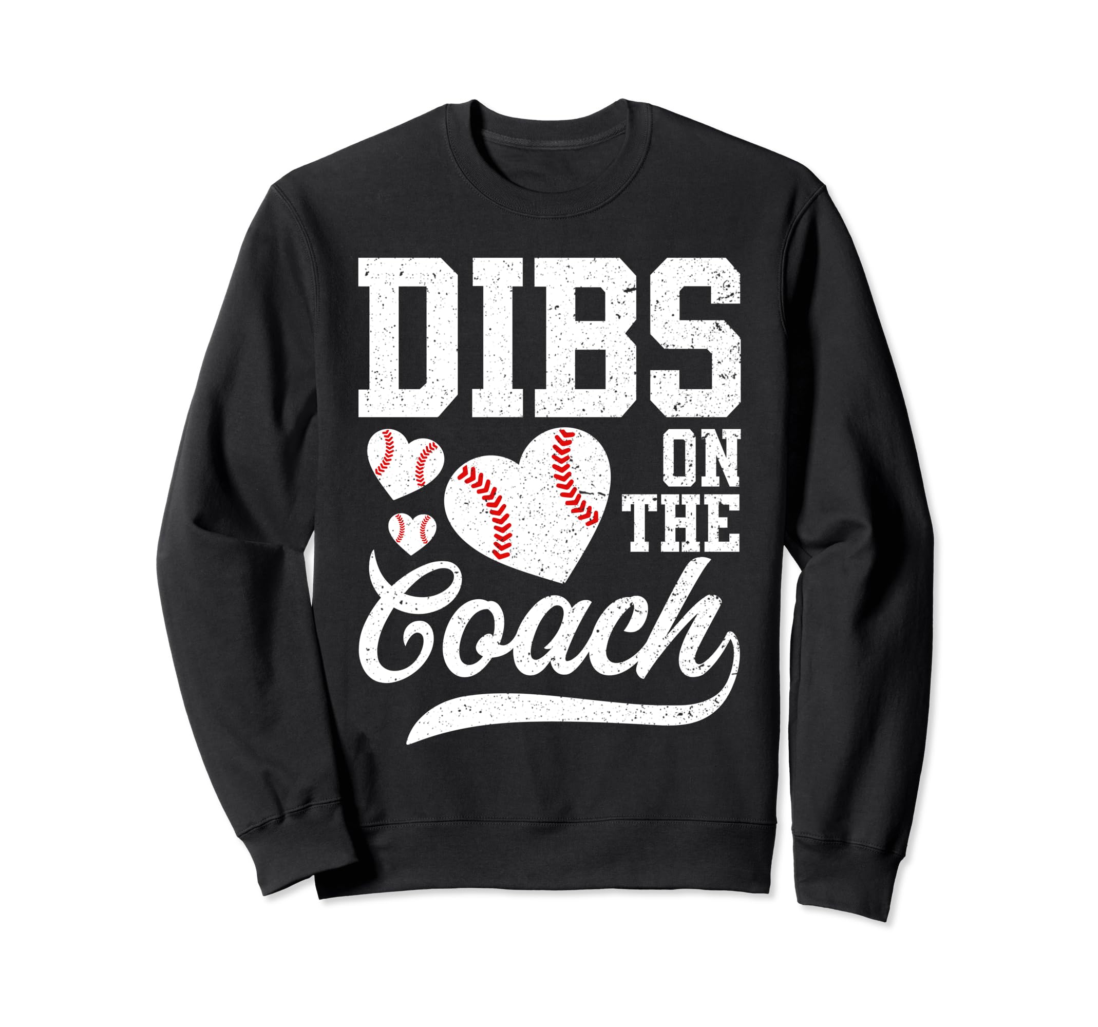 Womens Dibs Coach Coachs Wife Sweatshirt - Graphic Print Men Women - T-Shirt, Sweatshirt, Hoodie
